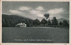 Club House, Lake St. Catherine Country Club Poultney, VT Postcard Postcard Postcard