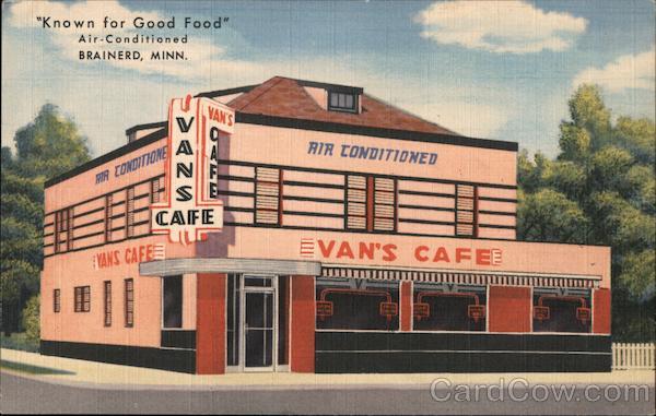 Van's Cafe Known for Good Food Brainerd Minnesota