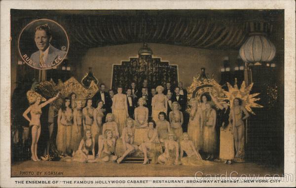 Rudy Vallee - The Ensemble of The Famous Hollywood Cabaret Restaurant, Broadway at 48th St., New York City