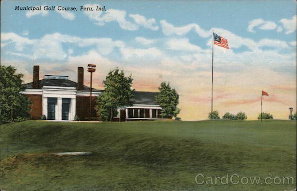 Municipal Golf Course Peru IN Postcard Municipal Golf Course Peru IN Postcard