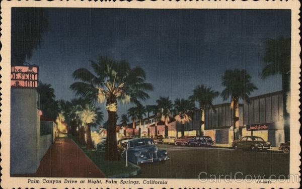 Palm Canyon Drive at Night Palm Springs California
