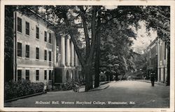 McDaniel Hall, Western Maryland College Westminster, MD Postcard Postcard Postcard