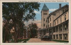 Main Building and McDaniel Hall, Western Maryland College Westminster, MD Postcard Postcard Postcard