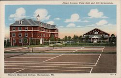 Albert Norman Ward Hall and Gill Gymnasiums, Western Maryland College Westminster, MD Postcard Postcard Postcard