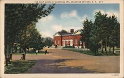 The Golf House at Saratoga Spa Postcard