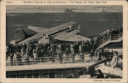 Mainliner Take-off on Trip to California, La Guardia Air Field New York, NY Postcard Postcard Postcard