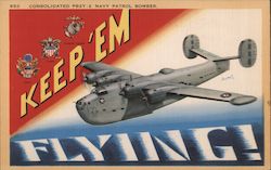 Keep 'Em Flying! Postcard