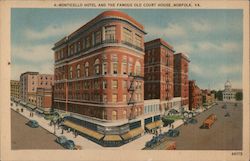 Monticello Hotel and the Famous Old Court House Postcard