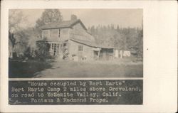 "House Occupied by Bert Harte" Postcard