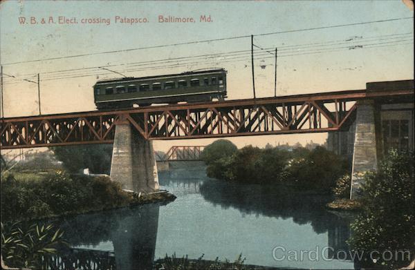 WB & A Electric Crossing Patapsco Baltimore Maryland