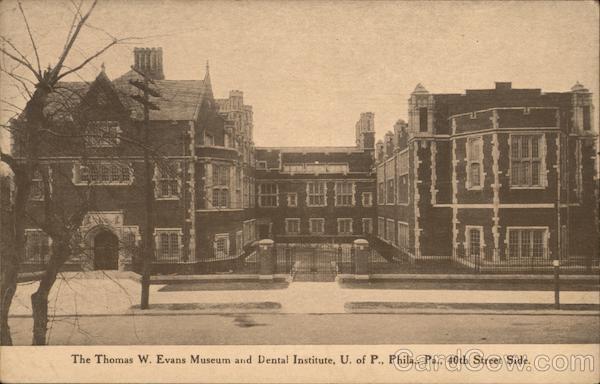 The Thomas W. Evans Museum and Dental Institute, U of P Philadelphia Pennsylvania