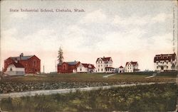 State Industrial School Chehalis, WA Postcard Postcard Postcard