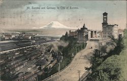 Mt. Tacoma and Gateway to City of Tacoma Postcard