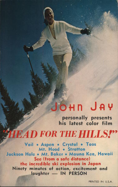John Jay Head for the Hills! Advertising