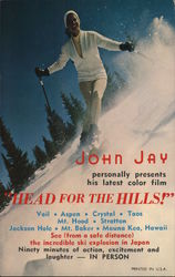 John Jay "Head for the Hills!" Advertising Postcard Postcard Postcard