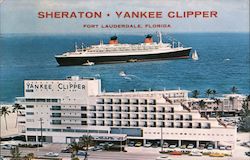 Sheraton - Yankee Clipper Fort Lauderdale, FL Postcard Postcard Postcard