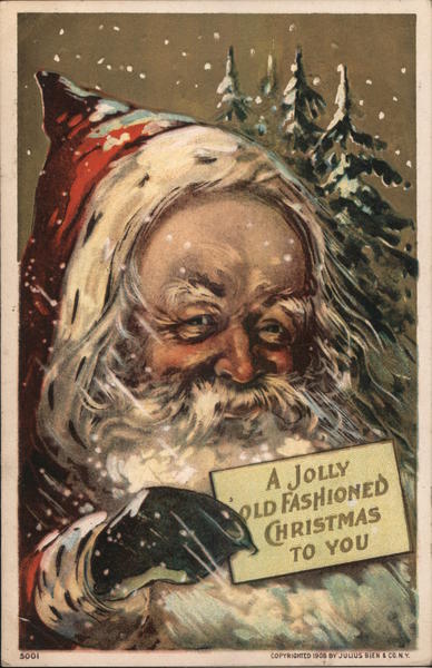 A Jolly Old Fashioned Christmas to You Santa Claus