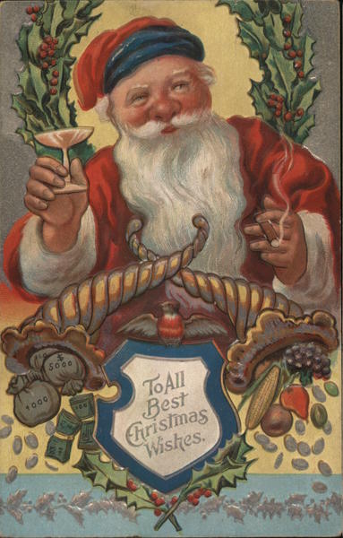 To All Best Christmas Wishes - Santa Holding a Glass and Cigar