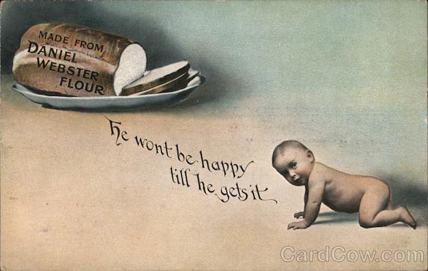 He Won't be Happy Til He Gets it. Advertising