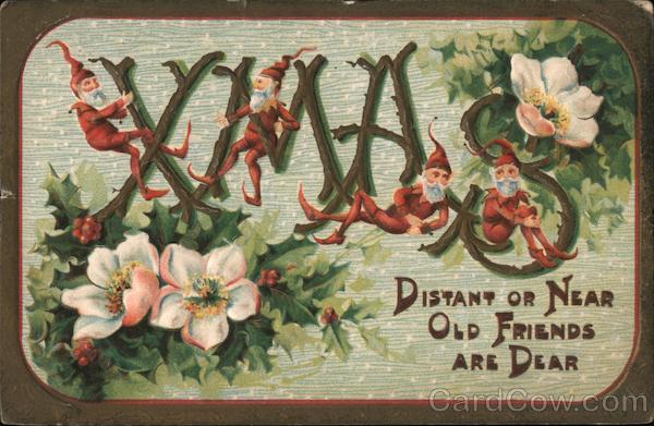 XMas - Distant or Near Old Friends Are Dear Christmas