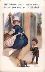 Hi! Missus, you better take it in or you may get it pinched! Postcard