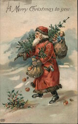 A Merry Christmas to You - Santa Carrying Bags of Toys and a Christmas Tree Santa Claus Postcard Postcard Postcard
