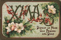 XMas - Distant or Near Old Friends Are Dear Postcard