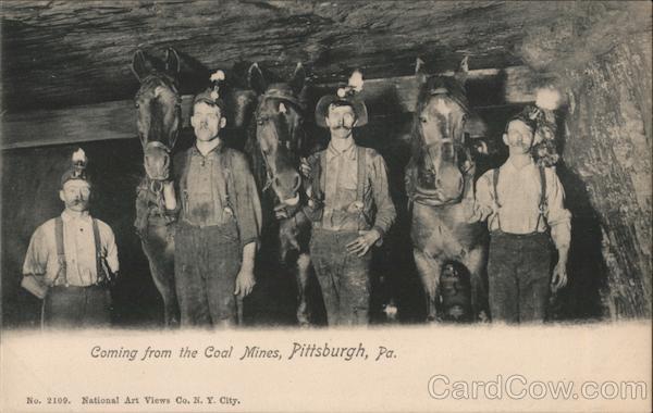 Coming from the Coal Mines Pittsburgh Pennsylvania
