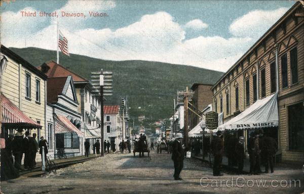 Third Street Dawson YT Canada Yukon Territory