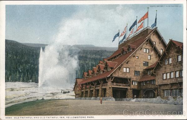 Old Faithful and Old Faithful Inn Yellowstone National Park