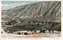 Hotel Valley from Hot Springs Yellowstone National Park, WY Postcard Postcard Postcard