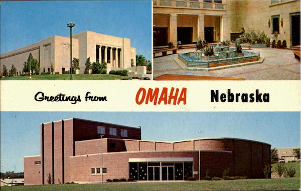 Greetings From Omaha Nebraska