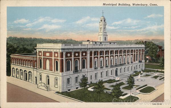 Municipal Building Waterbury Connecticut