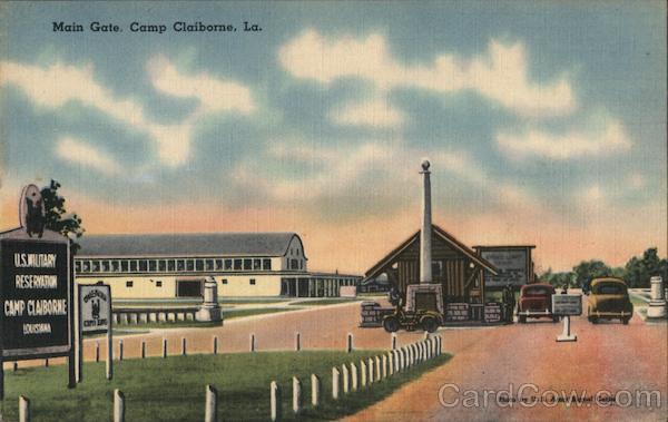Main Gate, Camp Claiborne Forest Hill Louisiana