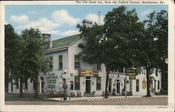 The Old Stone Inn, Now the Talbott Tavern Bardstown Kentucky