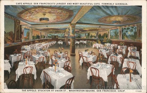 Cafe Appolo, San Francisco's Largest and Most Beautiful Cafe, Formerly Gianduja California