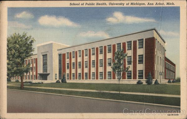 School of Public Health, University of Michigan Ann Arbor