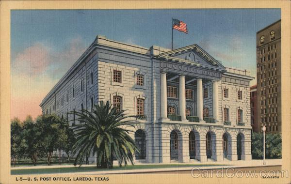 U. S. Post Office Laredo Texas