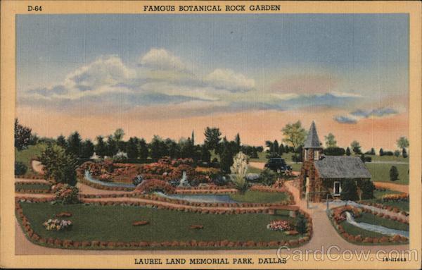 Famous Botanical Rock Garden, Laurel Land Memorial Park Dallas Texas