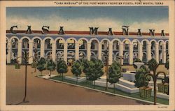 "Casa Manana" of the Fort Worth Frontier Fiesta Postcard
