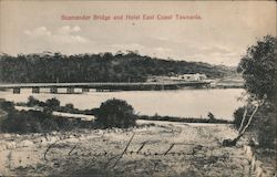 Scamander Bridge and Hotel East Coast Tasmania Australia Postcard Postcard Postcard