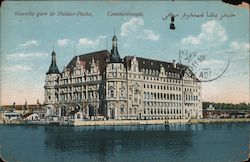 Nouvelle gare de Haidar Pacha Constantinople Istanbul, Turkey Greece, Turkey, Balkan States Postcard Postcard Postcard