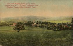 View From Highest Point of Golf Links, Showing Late H.C. Wilcox's Homestead and Highland Country Club Postcard