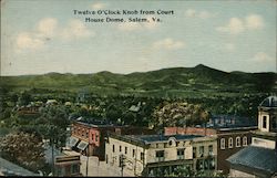 Twelve O'Clock Knob from Court House Dome Salem, VA Postcard Postcard Postcard