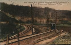 Pan Handle R.R. and Trie State Traction R.R. at Mouth of Cross Creek Near Wellsburg, WV Postcard Postcard Postcard