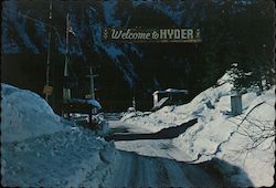 Welcome to Hyder Alaska Postcard Postcard Postcard
