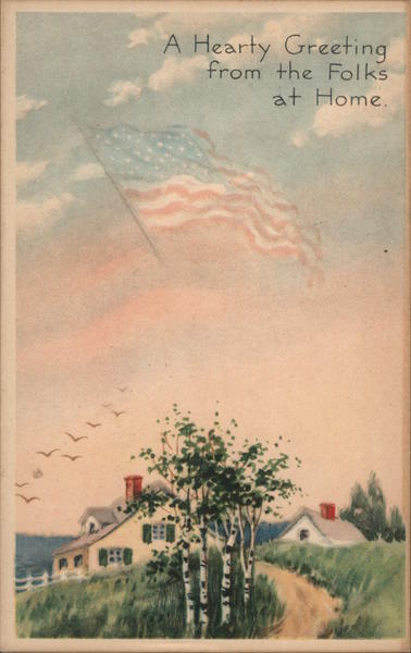 A Hearty Greeting From the Folks at Home Patriotic