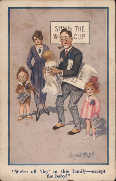 Family/Political Slogan about Prohibition/Dad holding baby
