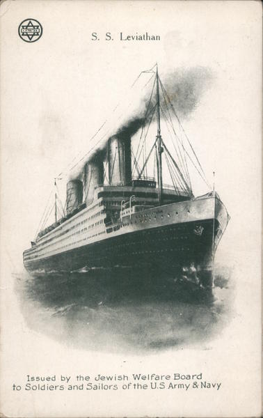 S. S. Leviathan, Issued by the Jewish Welfare Board to Soldiers and Sailors of the U.S. Army & Navy