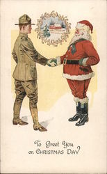 To Greet You on Christmas Day - soldier shaking hands with Santa Claus Postcard